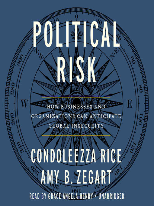 Title details for Political Risk by Condoleezza Rice - Available